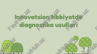 innovatsion tibbiyotda diagnostika usullari — PPTX