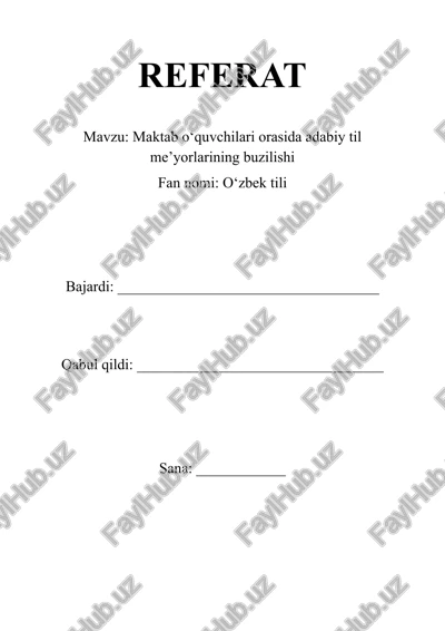 maktab o‘quvchilari orasida adabiy til me’yorlarining buzilishi — DOCX
