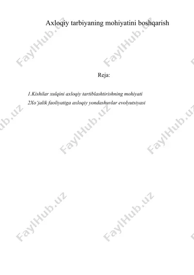 axloqiy tarbiyaning mohiyatini boshqarish — DOC