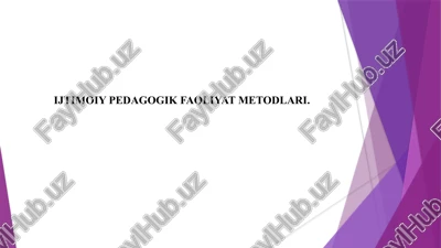 ijtimoiypedagogik faoliyat metodlari — PPTX