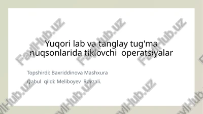 yuqori lab va tanglaytug'ma nuqsonlari dastiklovchi operatsiyalar — PPTX