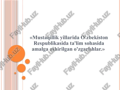 ta'lim sohasida mustaqil islohotlar — PPTX