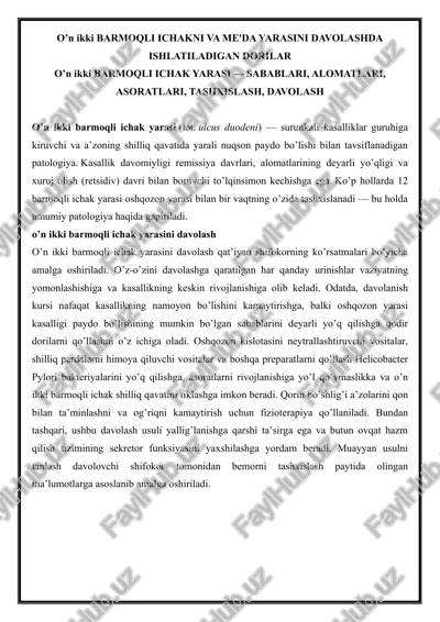 o’n ikki barmoqli ichak yarasi davolash dorilari — DOCX