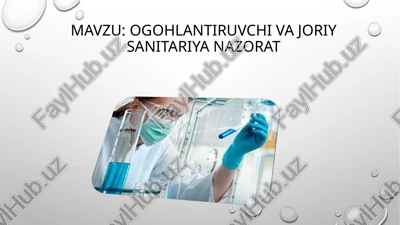 ogohlantiruvchi va joriy sanitariya nazorat — PPTX