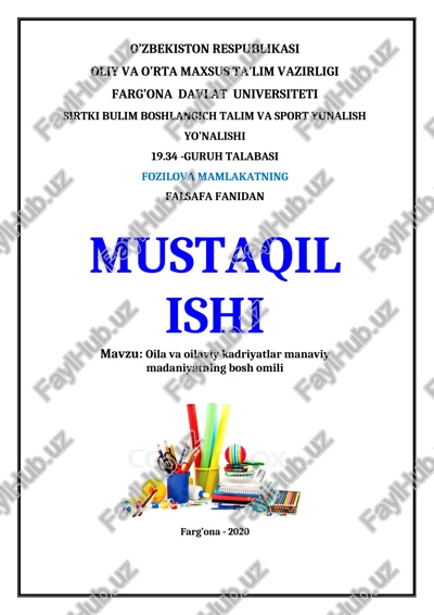 oila va oilaviy kadriyatlar manaviy madaniyatning bosh omili — DOCX