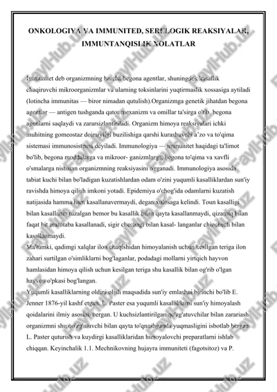 onkologiya va immunited, serelogik reaksiyalar, immuntanqislik xolatlar — DOCX
