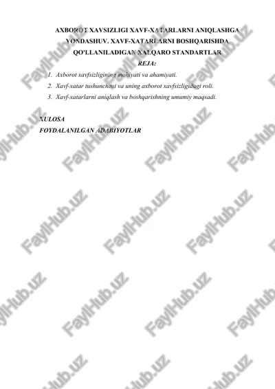 axborot xavsizligi xavf-xatarlarni aniqlashga yondashuv. xavf-xatarlarni boshqarishda qo'llaniladigan xalqaro standartlar — DOCX
