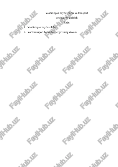 yashiringan haydovchilar va transport vositalarini qidirish — DOCX