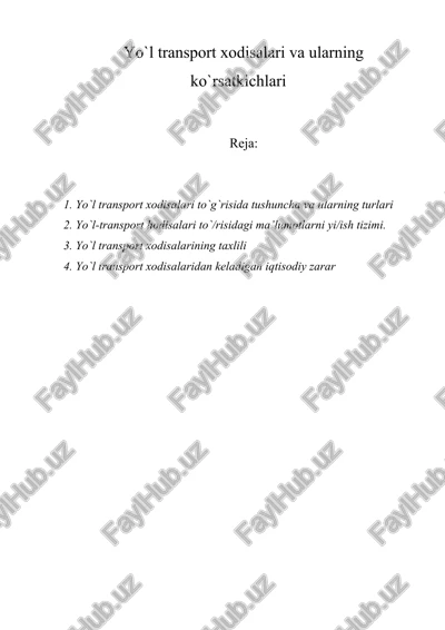 yo`l transport xodisalari va ularning ko`rsatkichlari — DOCX