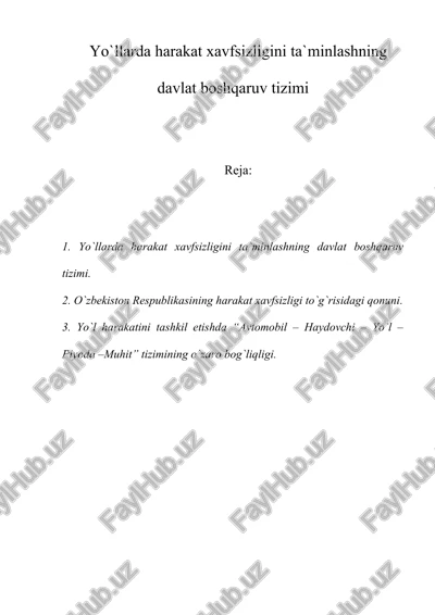 yo`llarda harakat xavfsizligini ta`minlashning davlat boshqaruv tizimi — DOCX