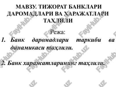 bankdaromadlari daromadlari va xarajatlari tahlili — PPTX