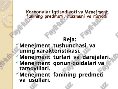 menejment fanining predmeti, mazmuni va metodi — PPTX