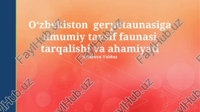 oʻzbekiston gerpetaunasiga umumiy tavsif faunasi tarqalishi va ahamiyati — PPTX