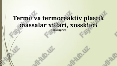 termoplastiklar va termoset plastiklar — PPTX