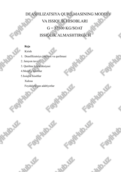 deasfilizatsiya qurilmasining moddiy va issiqlik hisoblari g = 37500 kg/soat issiqlik almashtirgich — DOCX