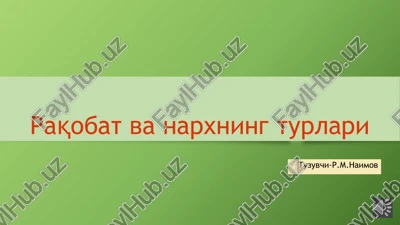 raqobat vanarxningturlari — PPTX
