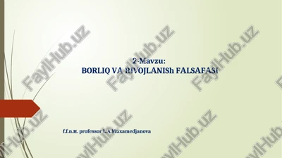 borliq varivojlanishfalsafasi — PPTX