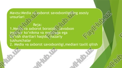 media va axborot savodxonligining asosiy unsurlari — PPTX