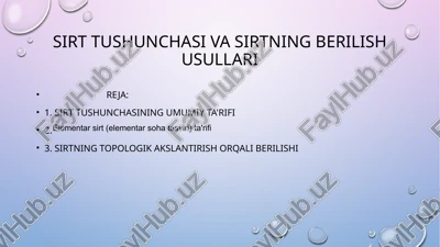 sirt tushunchasi va sirtning berilishi usullari — PPTX