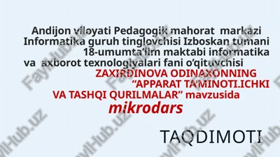 "apparat ta’minoti. ichki va tashqi qurilmalar" — PPTX