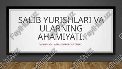 salib yurishlari va ularning ahamiyati — PPTX