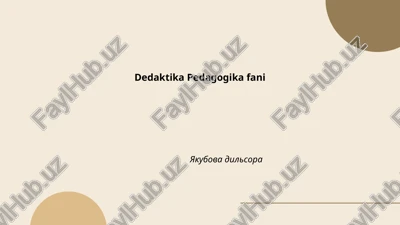 dedaktika pedagogika fani — PPTX