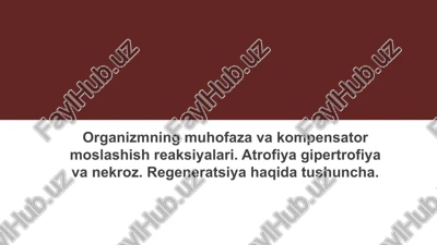 muhofaza va kompensator moslashish reaksiyalari — PPTX