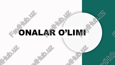 onalar òlimi — PPTX