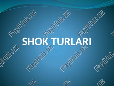 shok turlari — PPTX