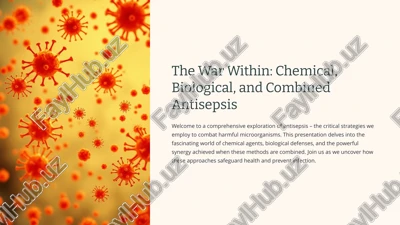 the war within: chemical, biological, and combined antisepsis — PPTX