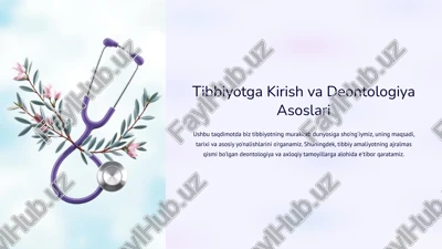 tibbiyotga kirish va deontologiya asoslari — PPTX