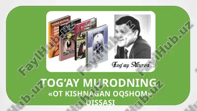 tog'ay murodning "o't kishnagan oqshom" qissasi — PPTX