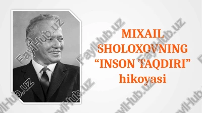mixail sholoxovning “inson taqdiri” hikoyasi — PPTX