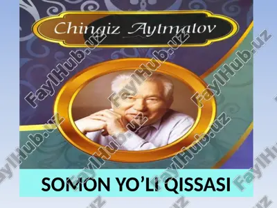 somon yo’li qissasi — PPTX