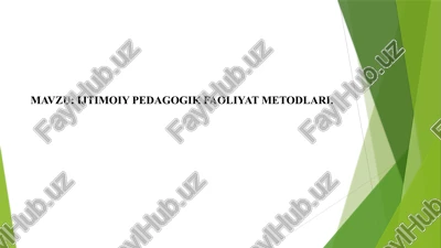 ijtimoiy pedagogik faoliyat metodlari — PPTX