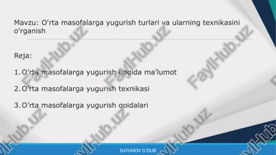 o'rta masofalarga yugurish turlari va ularning texnikasini o'rganish — PPTX