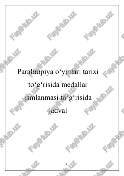 paralimpiya oʻyinlari tarixi va medallar jamlanmasi — DOCX
