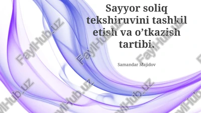 sayyor soliq tekshiruvi — PPTX
