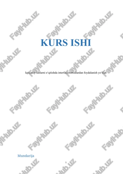 iqtisodiy fanlarni o‘qitishda interfaol metodlardan foydalanish yo‘llari — DOCX