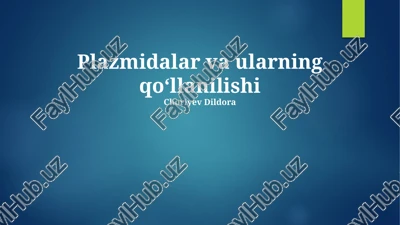 plazmidalar va ularning qoʻllanilishi — PPTX