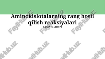 aminokislotalarning rang hosil qilish reaksiyalari — PPTX
