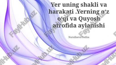 yerning shakli va harakati — PPTX