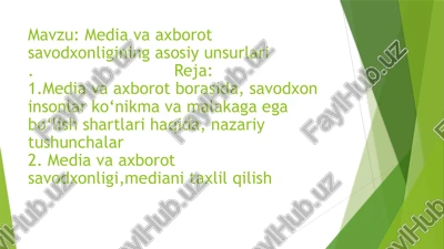 media va axborot savodxonligining asosiy unsurlari — PPTX