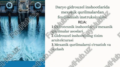 gidrotexnik inshootlar va mexanik qurilmalar asoslari — PPTX