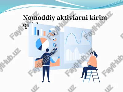 nomoddiy aktivlarni kirim qilish — PPTX