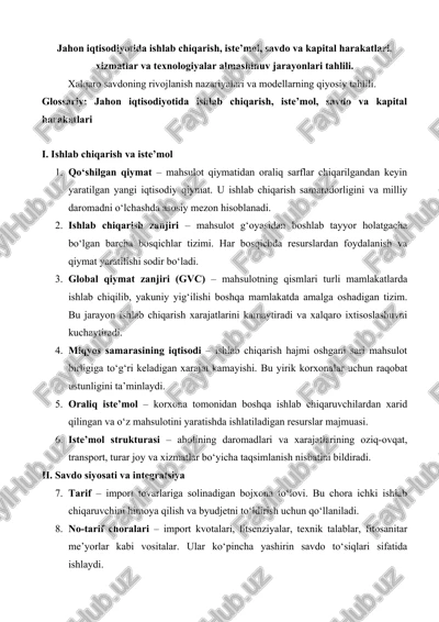 jahon iqtisodiyotida ishlab chiqarish, iste’mol, savdo va kapital harakatlari, xizmatlar va texnologiyalar almashinuv jarayonlari tahlili — DOCX
