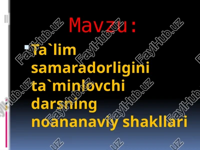 ta`lim samaradorligi — PPTX