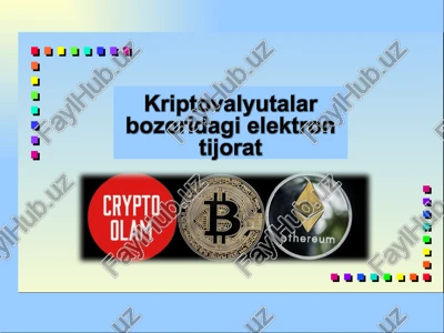 elektrontijorat va kriptovalyutalar — PPTX