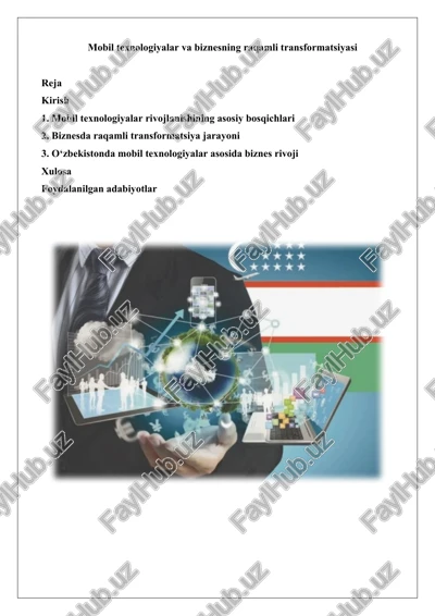 mobil texnologiyalar va biznesning raqamli transformatsiyasi — DOCX