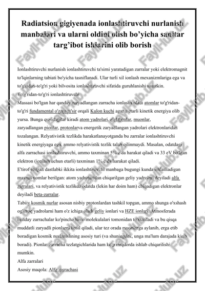 radiatsion gigiyenada ionlashtiruvchi nurlanish manbalari va ularni oldini olish bo’yicha sanitar targ’ibot ishlarini olib borish — DOCX